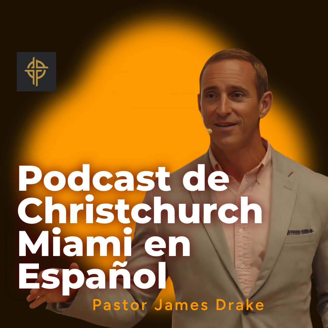 Portada de Podcast de Christchurch Miami en Español