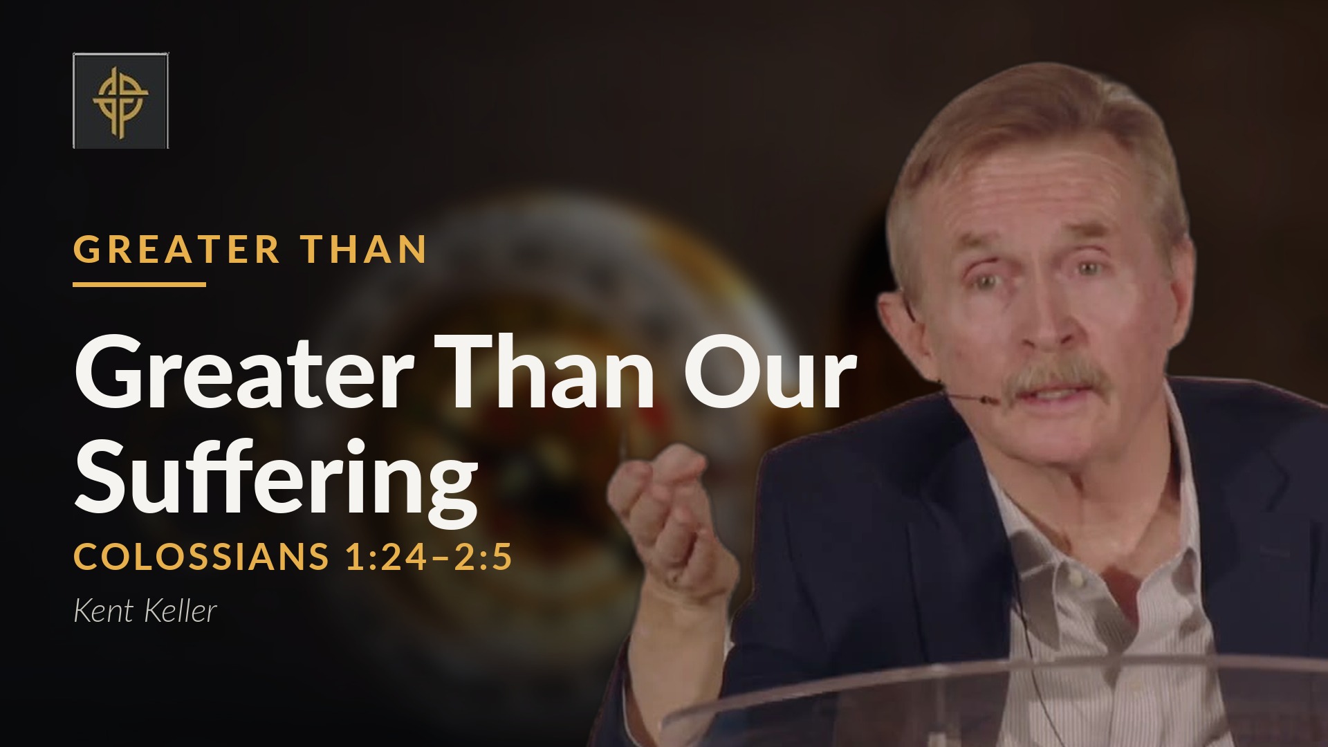 Group material: Greater Than Our Suffering - Colossians 1:24-2:5